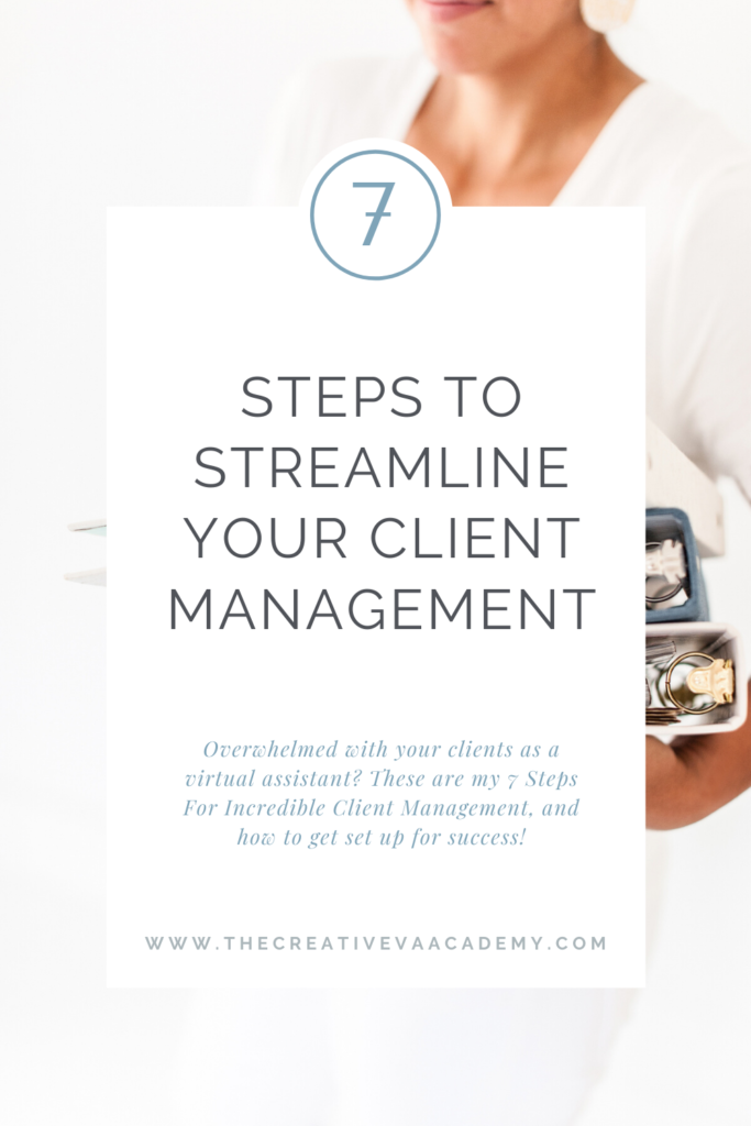 7 Steps For Incredible Client Management 