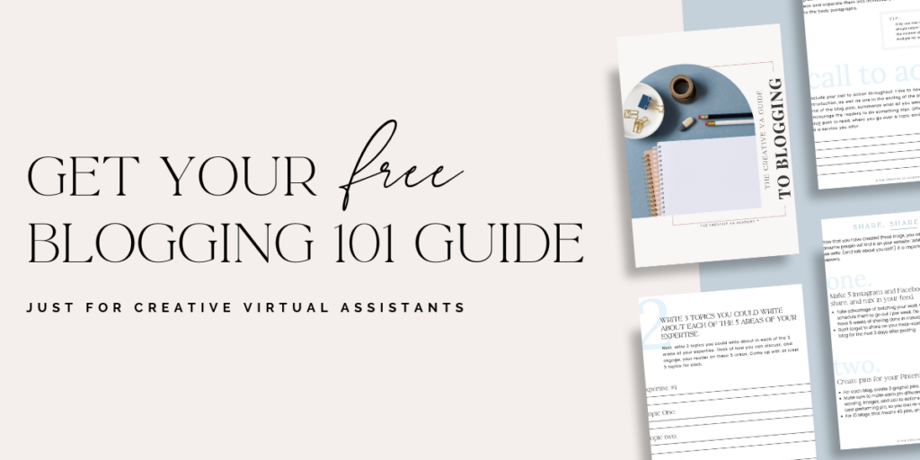 Free blogging 101 guide for Creative Virtual Assistants

