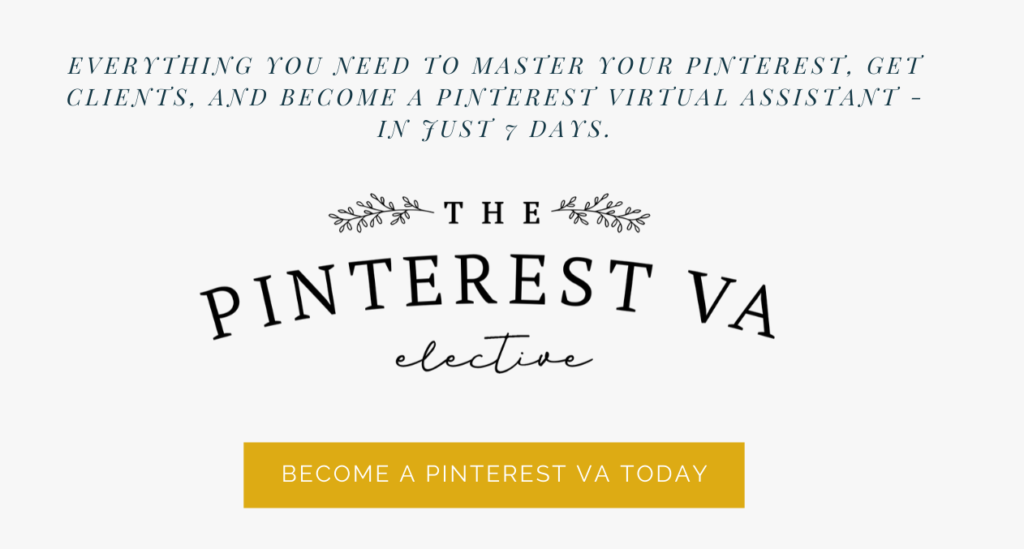 Become a Pinterest Virtual Assistant in just 7 days - The Pinterest Elective